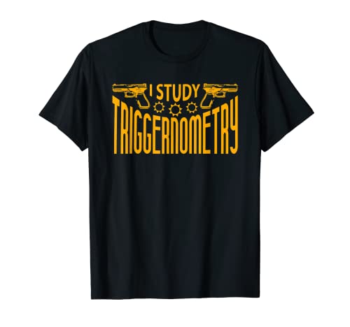 I study camisa de triggernometry Camiseta