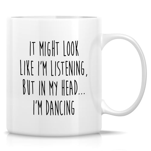 Retreez Funny Dancer Mug - 11 Oz Ceramic Coffee or Tea Cup - Humorous Sarcastic Gift for Dance Teacher, Student, Ballroom Dancer and Partner - Birthday, Thank-You Gift