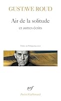 Air de la solitude et autres poèmes 2070419967 Book Cover