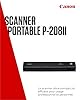 Canon imageFORMULA P-208II Scanner Portable, USB, Recto Verso, pour Maison, Bureau ou déplacements, Chargeur Automatique de Documents 10 Pages, sans Pilote, Logiciel CaptureOnTouch Lite de Canon