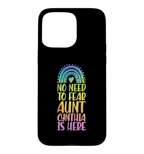 No Need To Fear Aunt Cynthia Is Here �t�@�[�X�g�l�[�� ���C���{�[ �X�}�z�P�[�X iPhone 15 Pro Max �p
