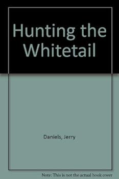 Hardcover Hunting the Whitetail Book