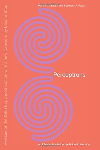 Perceptrons (MIT Press): An Introduction to Computational Geometry (The MIT Press)