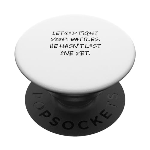 Inspirational Religious Quotes, "Let God Fight Your Battles" PopSockets Swappable PopGrip, Black
