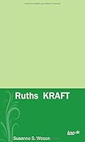 Ruths Kraft 3958025854 Book Cover