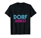 Lustiges Dorfdisko Geschenk