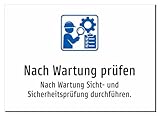 Nach Wartung prüfen - Nach Wartung Sicht- und Sicherheitsprüfung durchführen. – Aufkleber A5: 210x148mm – Mit Grafik und Text