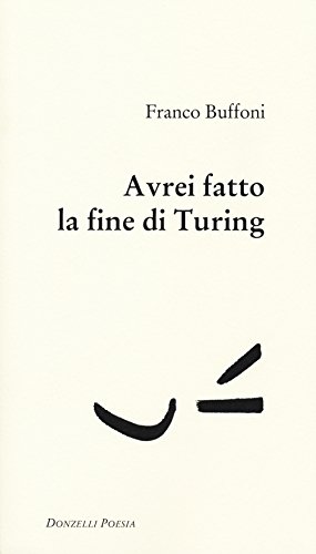 Avrei Fatto La Fine Di Turing