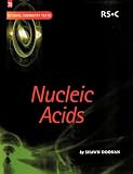 Nucleic Acids (Tutorial Chemistry Texts, Volume 20)