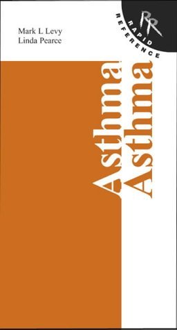 Rapid Reference To Asthma: Rapid Reference Series