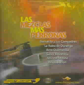 Mezclas Mas Perronas