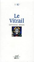 Le vitrail 2204040592 Book Cover