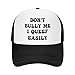 Dont Bully Me I Queef Easily Funny Gag Trucker Hat for Adult Humor Adjustable Mesh Sport Baseball Caps for Women Men Black