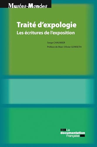 Traité d'expologie: Les écritures de l'exposition