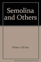 Semolina and Others 9620403460 Book Cover