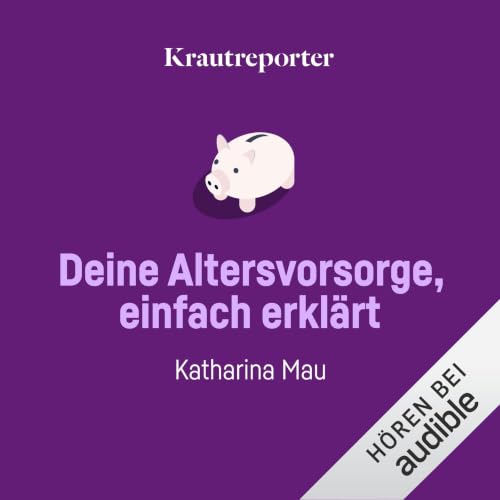 『Deine Altersvorsorge, einfach erkl&auml;rt』のカバーアート