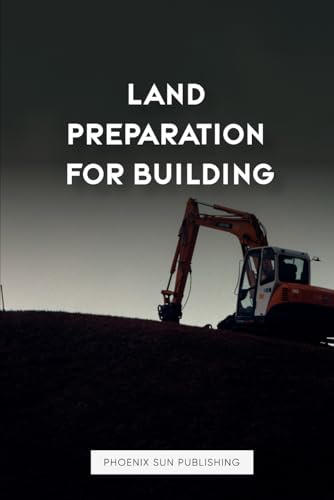 Land Preparation For Building