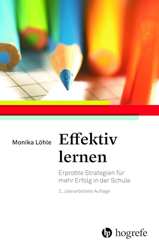 Effektiv lernen: Erprobte Strategien für mehr Erfolg in der Schule