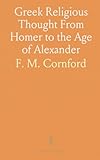 cornford harlequin  Greek Religious Thought From Homer to the Age of Alexander