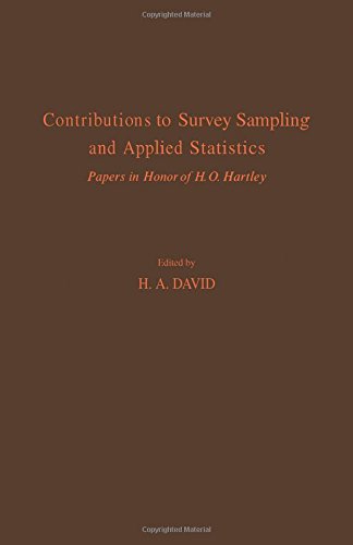 Contributions to Survey Sampling and Applied Statistics: Papers in Honour of H.O.Hartley