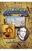 Sir Ernest Shackleton and the Struggle against Antarctica