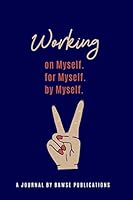 Working on Myself Journal 1709250356 Book Cover