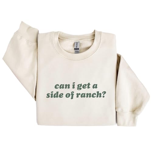 Can I Get A Side Of Ranch Sweatshirt, Ranch Dressing Lover Gift, Funny Foodie Gag Gift, Sweatshirts For Women, Unisex Crewneck Sweatshirt Sand