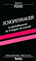 Schopenhauer: Le déchiffrement de l'énigme du monde 204019004X Book Cover