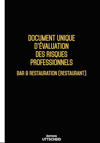 Document Unique d'évaluation des risques professionnels métier (Pré-rempli) : Bar & Restauration...