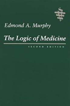 Paperback The Logic of Medicine Book