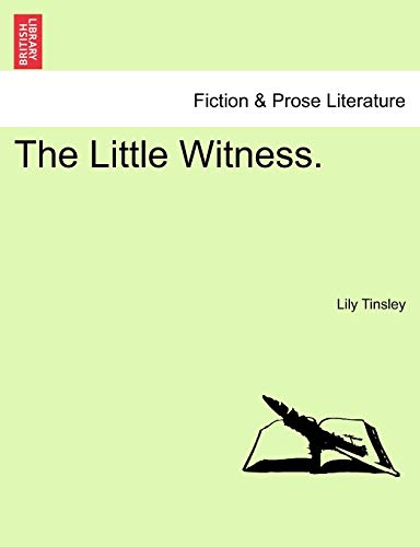 The Little Witness.