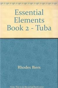 Paperback Essential Elements Book 2 - Tuba Book