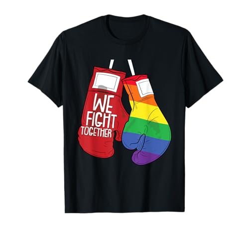 We Fight together Gay Pride Equality Proud LGBT-Q Ally Camiseta