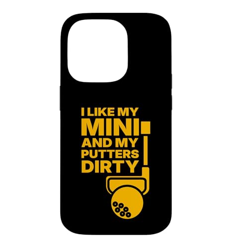 I like Mini and my Putter dirty �X�}�z�P�[�X iPhone 14 Pro �p