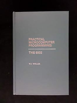 Paperback Practical microcomputer programming: The 6502 Book