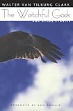The Watchful Gods And Other Stories (Western Literature and Fiction Series)
