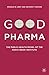Good Pharma: The Public-Health Model of the Mario Negri Institute