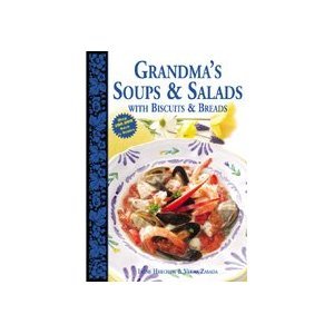 Unknown Binding Grandma's Soups & Salads with Biscuits & Breads Book