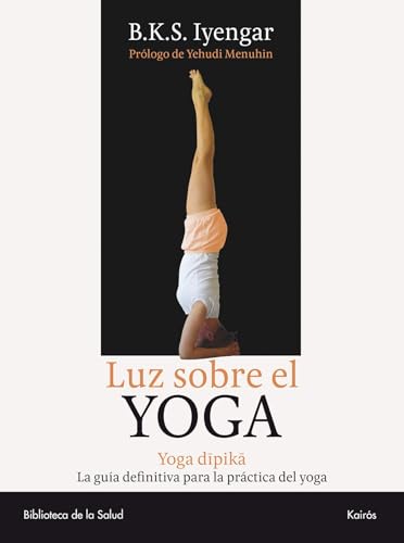 Luz sobre el Yoga: Yoga...