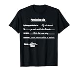 Funny Husband Permission Design - Signed by Wife -Humor Gift T-Shirt