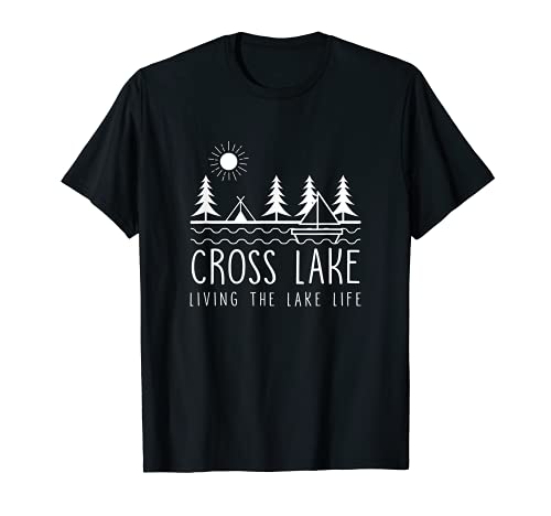 Living the Lake Life Cross Lake Kayaking T-Shirt