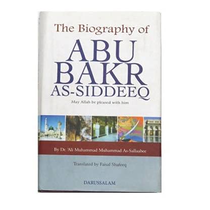 The Biography Of Abu Bakr As-Siddeeq May Allah Be Pleased With Him (In English) Hardcover – 1 January 2021