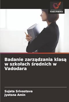 Paperback Badanie zarządzania klasą w szkolach średnich w Vadodara [Polish] Book