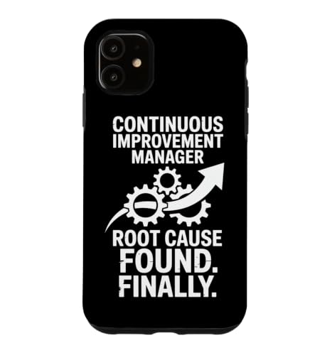 Continuous Improvement Manager Root Cause Found Finally Case for iPhone 11