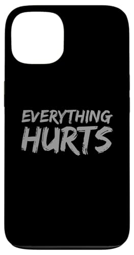 Everything Hurts Funny Gym ���p | ���[�N�A�E�g ���[���A �y�����t�B�b�g�l�X �X�}�z�P�[�X iPhone 13 �p