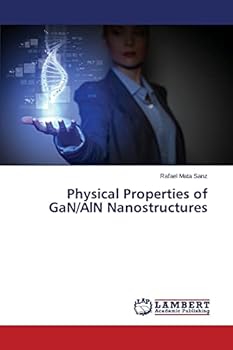 Paperback Physical Properties of GaN/AlN Nanostructures Book