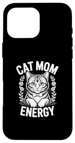 Cat Mom Energy �X�}�z�P�[�X iPhone 16 Pro Max �p