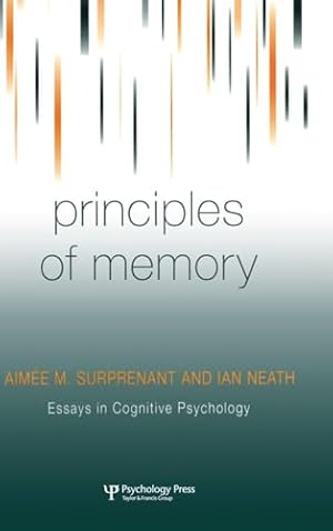 Principles of Memory (Essays in Cognitive Psychology)