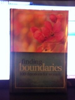 Unknown Binding Finding Boundaries (100 Devotions for women, 1) Book