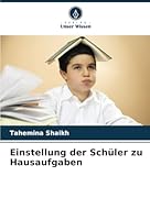 Einstellung der Schüler zu Hausaufgaben (German Edition) 6208815975 Book Cover